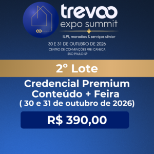 Credencial Premium - Conteúdo + Feira (30 e 31 de outubro de 2026)- 2º Lote